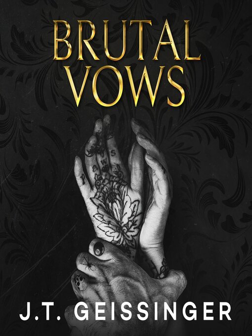 Title details for Brutal Vows by J.T. Geissinger - Wait list